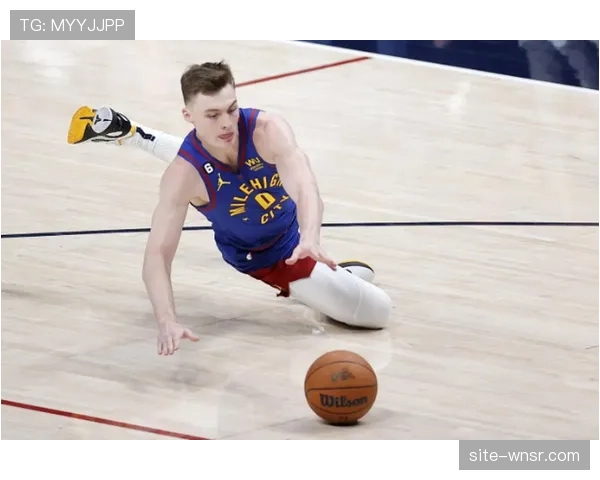 布劳恩三分线外11中5 掘金新援无球移动能力获教练组认可